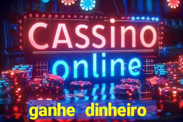ganhe dinheiro jogando sem depositar